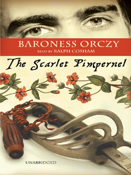 Title details for The Scarlet Pimpernel by Emma Orczy - Wait list
